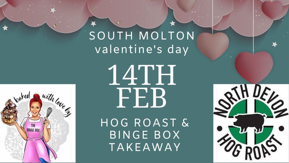 Valentines South Molton Hog Roast & Binge Box Takeaway | South Molton ...