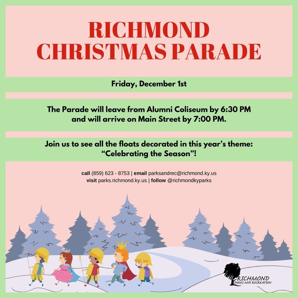 Richmond Christmas Parade Downtown Richmond, KY December 1, 2025