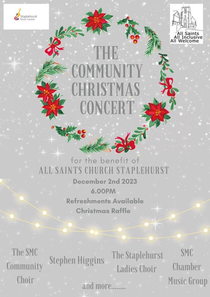 The Community Christmas Concert All Saints Church, Staplehurst, West