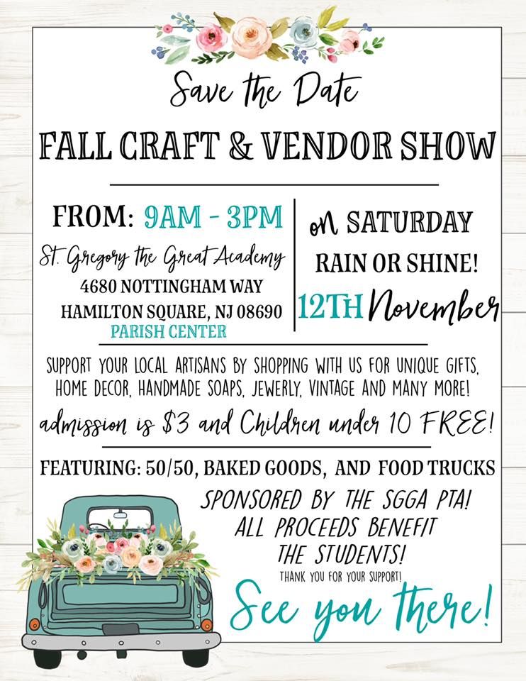 St. Gregory the Great Academy Fall Craft and Vendor Show St. Gregory