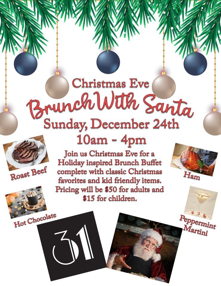 Christmas Eve Brunch with Santa 31 Supper Club, Ormond Beach, FL