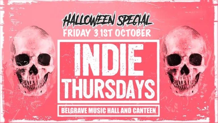 Indie Halloween Special at Belgrave!