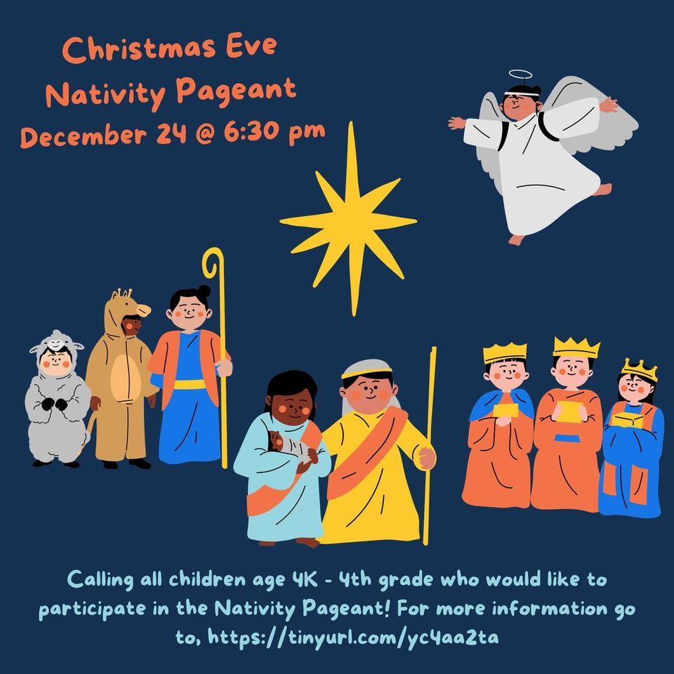 Nativity Pageant during 6:30 Christmas Eve Mass