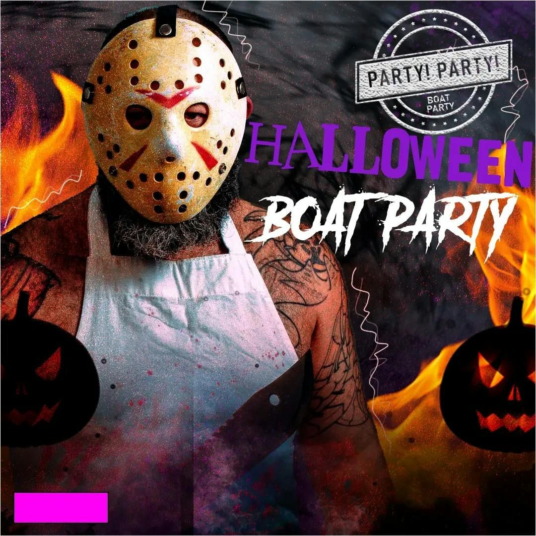 PARTY PARTY Halloween Boat party and free after party \/ \u00a315 flash sale