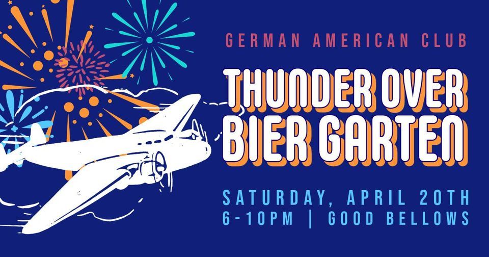 Thunder over the German American Club