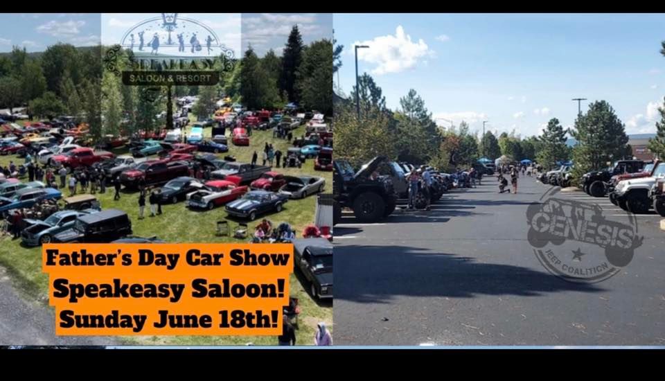 Fathers Day Car Show at the SpeakEasy The SpeakEasy Saloon & Resort