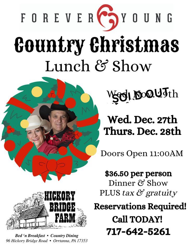 Country Christmas Lunch & Show Hickory Bridge Farm Restaurant and Bed