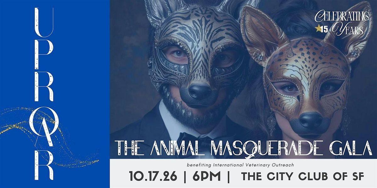 UPROAR: The Animal Masquerade Gala – Halloween Ball in San Francisco ...