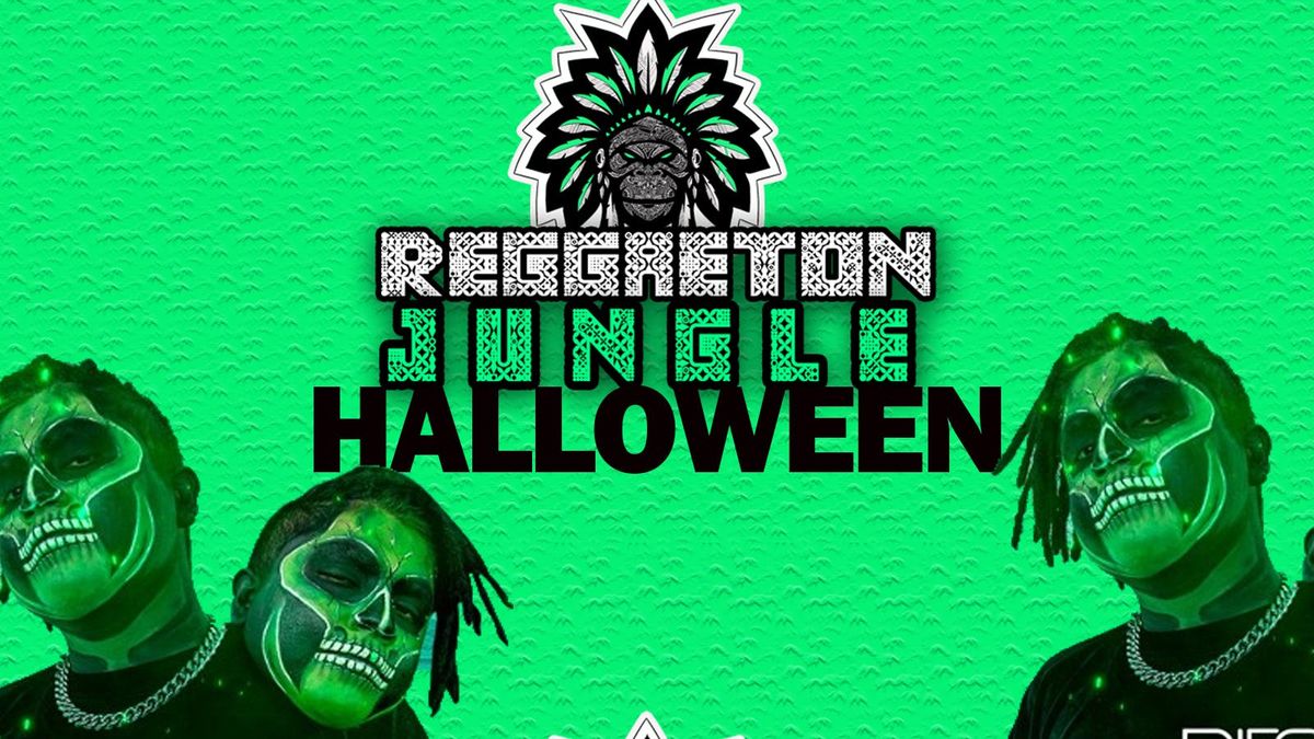 REGGAETON JUNGLE - HALLOWEEN EDITION - SATURDAY