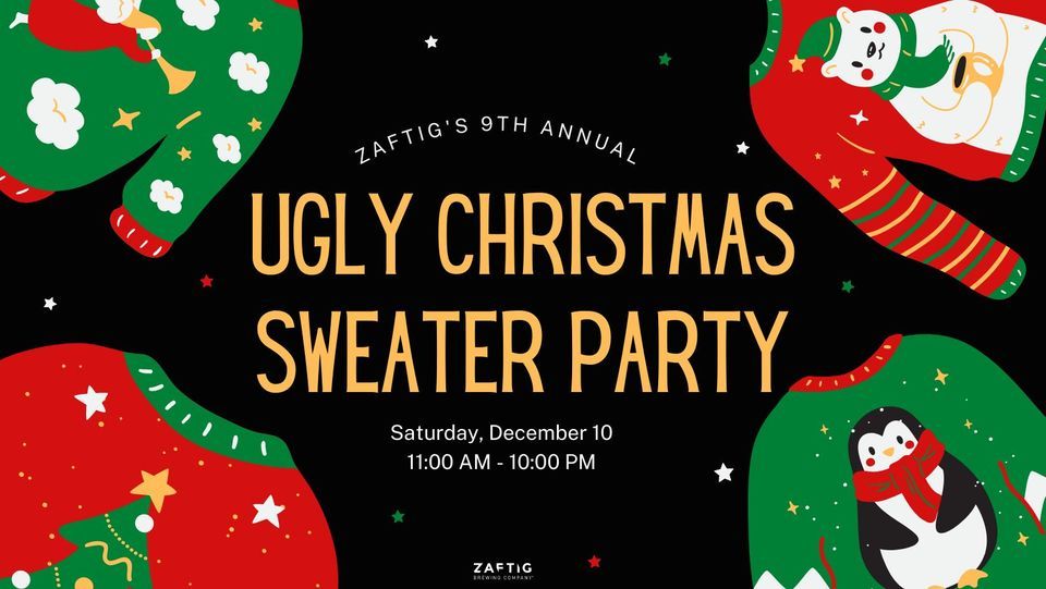 9th Annual Ugly Christmas Sweater Party!