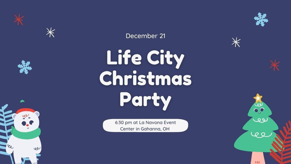 Life City Christmas Party - Dec 21st @ La Navona 6:30 PM