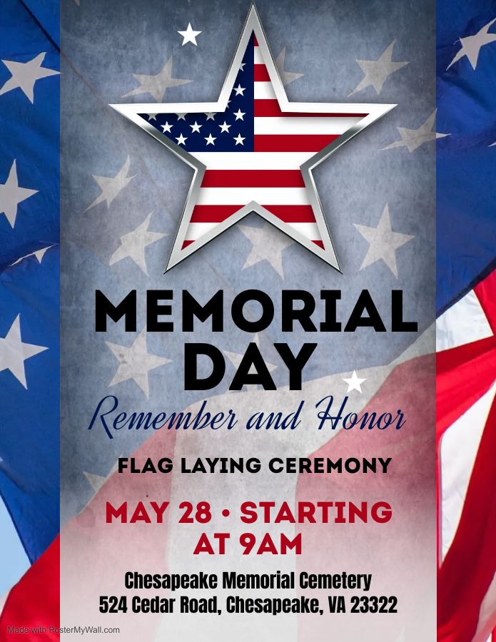 Memorial Day - Flag Laying Ceremony | Chesapeake Memorial Gardens | May ...