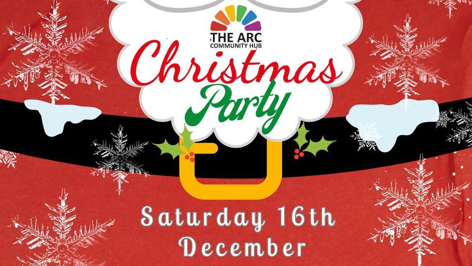 The Arc Christmas Party | The Arc Community Hub, Loughborough, EN ...