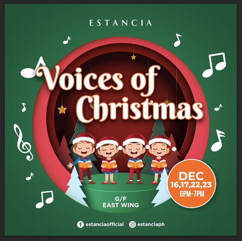 Voices of Christmas Estancia at Capitol Commons, Pasig, MM December