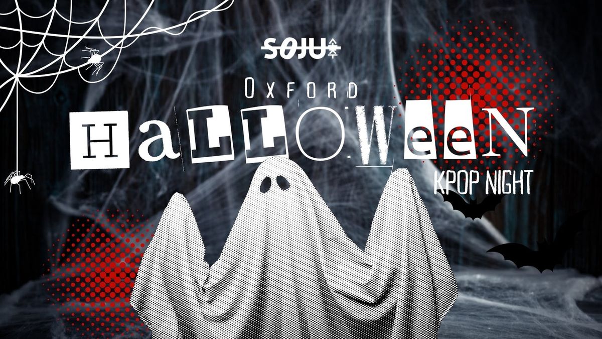 Oxford SOJU - HALLOWEEN K-POP NIGHT - 28 Oct 2025