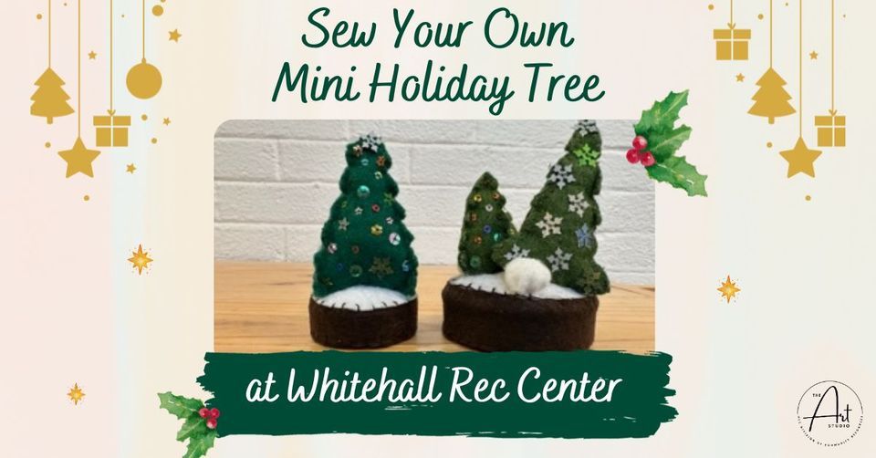 Sew Your Own Mini Christmas Tree 735 Mapleton Ave. Middletown, DE
